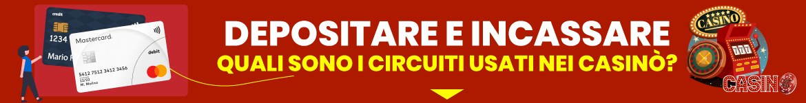 Circuiti carte credito nei casino