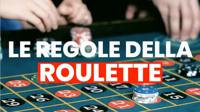 Le regole del gioco della Roulette: come funziona?